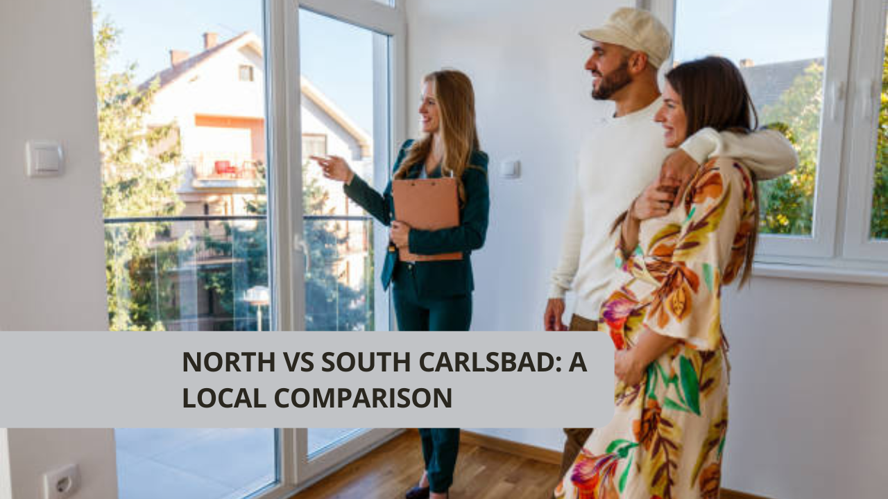 North vs South Carlsbad: A Local Comparison