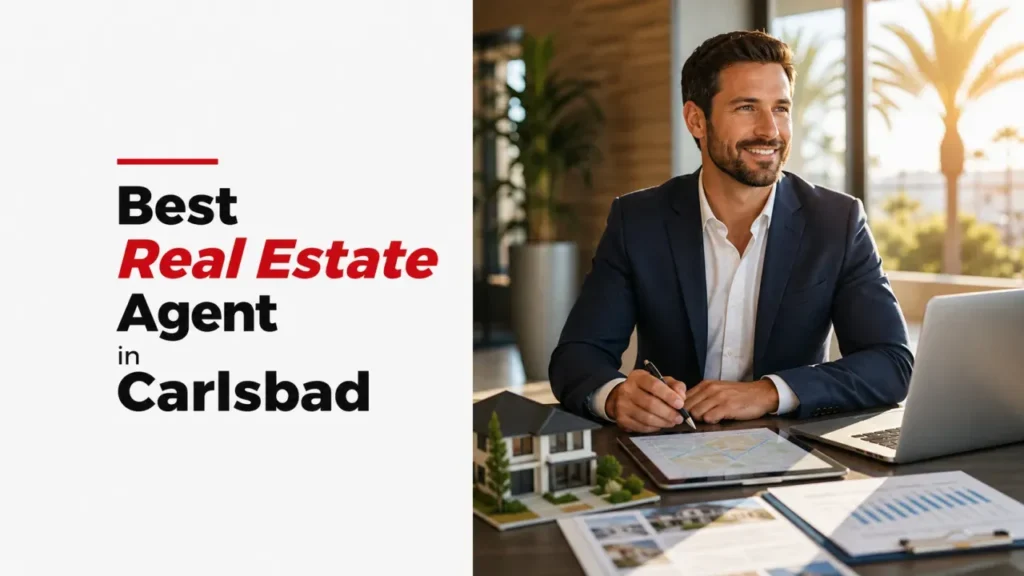 Best Real Estate Agent in Carlsbad